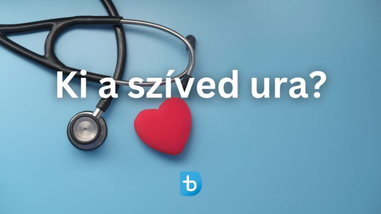 Ki a szíved ura?